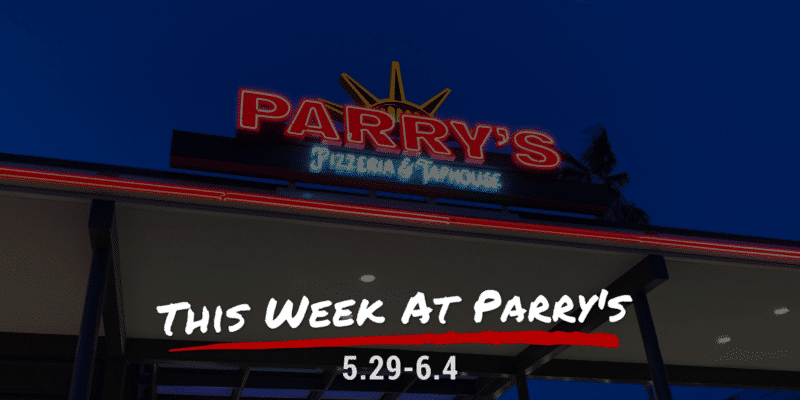 This Week At Parrys All Parrys Locations 8460