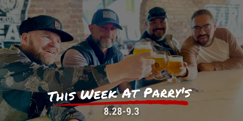 This-Week-at-Parrys-8.28-9.3